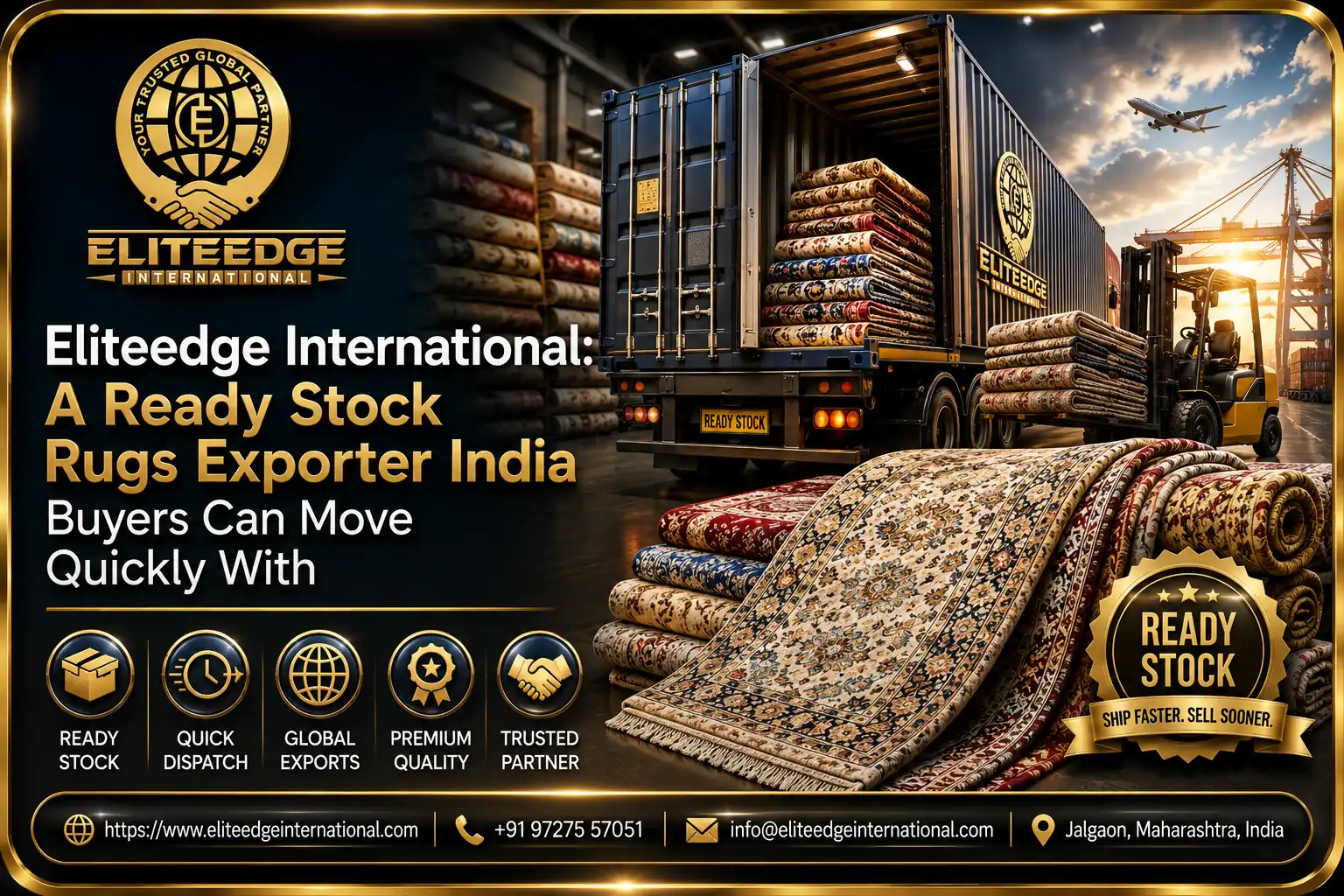 Ready stock rugs exporter India Eliteedge International worldwide shipping rugs supplier
